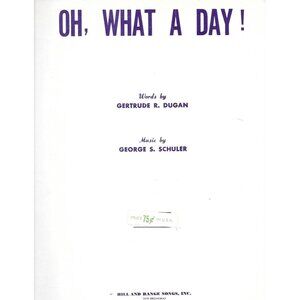 Oh, What a Day! Sheet Music 1933 Hill & Range Vintage Song